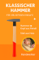 Preview: Fäustel Hammer aus gehärtetem Stahl – ideal für kraftvolle Schläge und Montagearbeiten.